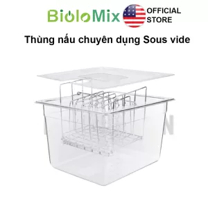BioloMix Thùng nấu chuyên dụng cho Máy Sous vide không BPA